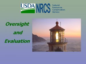 Natural Resources Conservation Service Oversight and Evaluation Natural