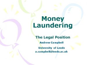 Money Laundering The Legal Position Andrew Campbell University