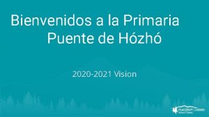 Bienvenidos a la Primaria Puente de Hzh 2020