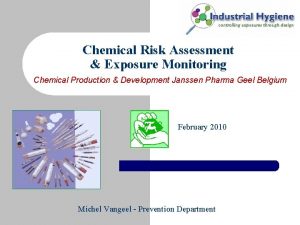 Chemical Risk Assessment Exposure Monitoring Chemical Production Development