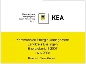 Kommunales Energie Management Landkreis Esslingen Energiebericht 2007 26