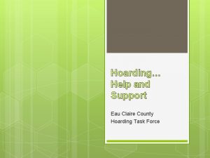 Hoarding Help and Support Eau Claire County Hoarding