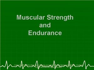 Muscular Strength and Endurance FaheyInselRoth Fit Well Core