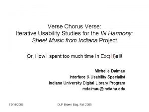 Verse Chorus Verse Iterative Usability Studies for the