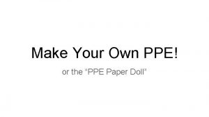 Ppe paper doll