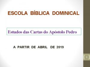 ESCOLA BBLICA DOMINICAL Estudos das Cartas do Apstolo
