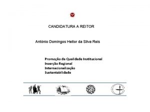 CANDIDATURA A REITOR Antnio Domingos Heitor da Silva