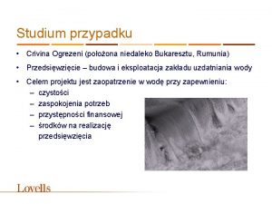 Studium przypadku Crivina Ogrezeni pooona niedaleko Bukaresztu Rumunia