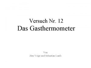 Versuch Nr 12 Das Gasthermometer Von Jrn Voigt