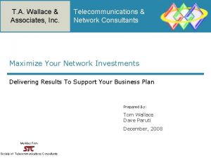 T A Wallace Associates Inc Telecommunications Network Consultants