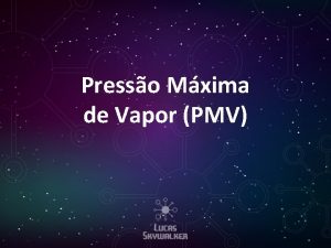 Presso Mxima de Vapor PMV VCUO GUA 0