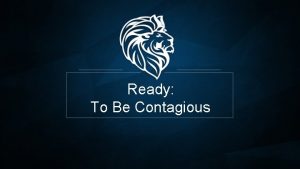 Ready To Be Contagious I Thessalonians 1 4