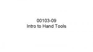 00103 09 Intro to Hand Tools A sledgehammer