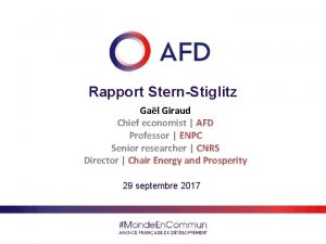 Rapport SternStiglitz Gal Giraud Chief economist AFD Professor
