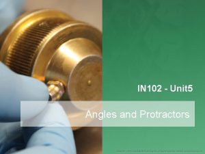 IN 102 Unit 5 Angles and Protractors Introduction