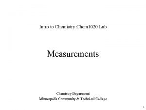 Intro to Chemistry Chem 1020 Lab Measurements Chemistry