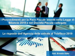 I Provvedimenti per la Pace Fiscale inseriti nella