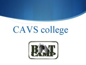 CAVS college CAVS College Boot Camp S A