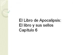 El Libro de Apocalipsis El libro y sus