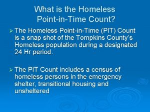 What is the Homeless PointinTime Count The Homeless