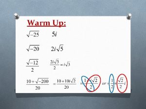 Warm Up 4 5 Quadratic Formula Discriminant Types