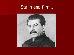 Stalin and film Socialist Realism n Stalins dictatorship