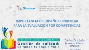 IMPORTANCIA DEL DISEO CURRICULAR PARA LA EVALUACIN POR