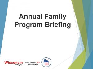 Annual Family Program Briefing Definition of Family CNGBI