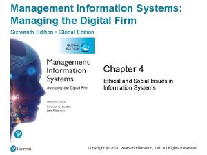 Management Information Systems Managing the Digital Firm Sixteenth