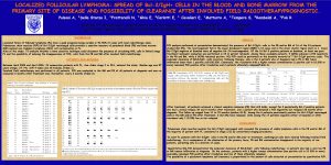 LOCALIZED FOLLICULAR LYMPHOMA SPREAD OF Bcl2Ig H CELLS