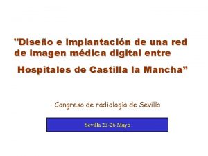 Diseo e implantacin de una red de imagen