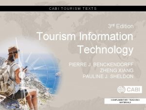 CABI TOURISM TEXTS 3 rd Edition Tourism Information