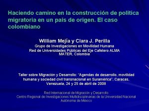 Haciendo camino en la construccin de poltica migratoria