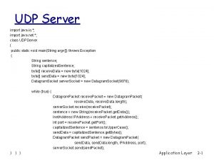 UDP Server import java io import java net