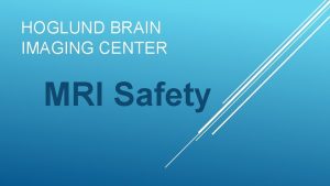 Hoglund brain imaging center
