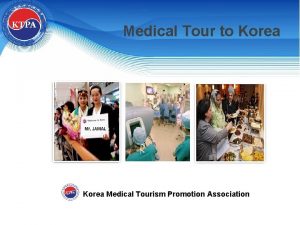 Medical Tour to Korea Medical Tourism Promotion Association