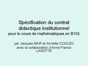 Spcification du contrat didactique institutionnel pour le cours