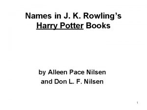 Names in J K Rowlings Harry Potter Books