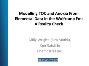 Modelling TOC and Anoxia From Elemental Data in