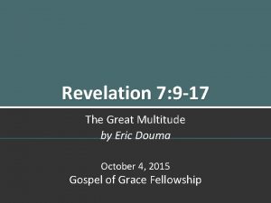 Revelation 7 9 17 The Great Multitude by