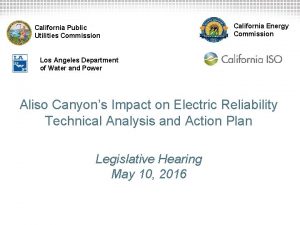 California Public Utilities Commission California Energy Commission Los