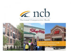 About National Cooperative Bank Business Cooperatives Housing Cooperatives