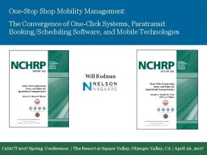 OneStop Shop Mobility Management The Convergence of OneClick