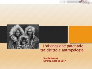 Lalienazione parentale tra diritto e antropologia Scuola forense