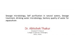 Sewage microbiology Self purification in natural waters Sewage