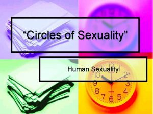 Circles of sexuality