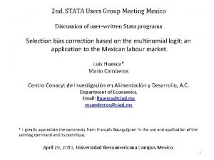 2 nd STATA Users Group Meeting Mexico Discussion