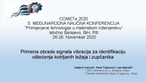 COMETa 2020 5 MEUNARODNA NAUNA KONFERENCIJA Primijenjene tehnologije