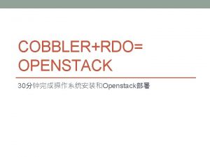 COBBLERRDO OPENSTACK 30Openstack COBBLER Cobbler 2007 Python14 Cobbler