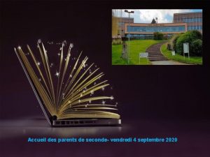 Accueil des parents de seconde vendredi 4 septembre